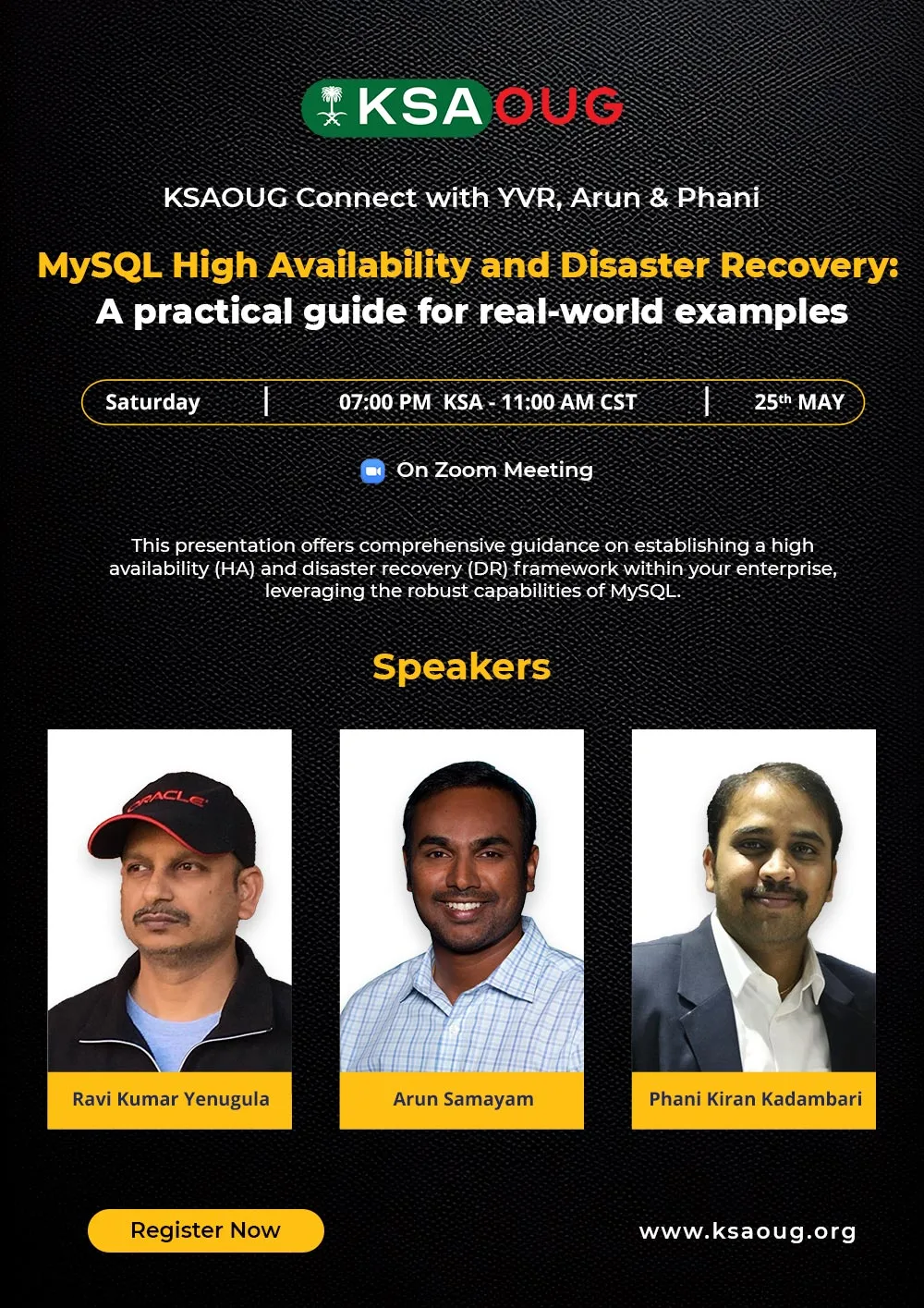 KSAOUG Connect with YVR, Arun & Phani - MySQL High Availability and Disaster Recovery